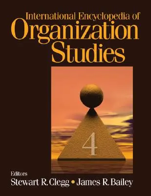 A szervezéstudományok nemzetközi enciklopédiája - International Encyclopedia of Organization Studies