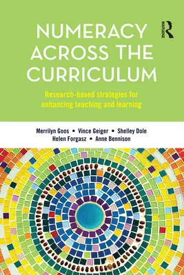 Numeracy Across the Curriculum - Kutatásokon alapuló stratégiák a tanítás és a tanulás fokozásához - Numeracy Across the Curriculum - Research-based strategies for enhancing teaching and learning