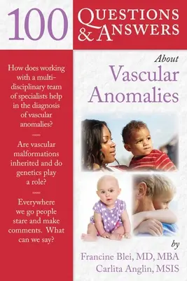 100 kérdés és válasz az érrendszeri rendellenességekről - 100 Question & Answers about Vascular Anomalies