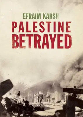 Palesztina elárulták - Palestine Betrayed