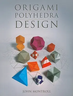 Origami poliéderek tervezése - Origami Polyhedra Design