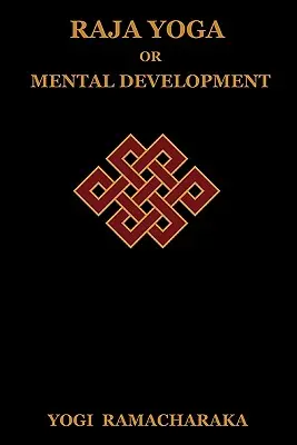 Rádzsa jóga vagy a mentális fejlődés - Raja Yoga or Mental Development