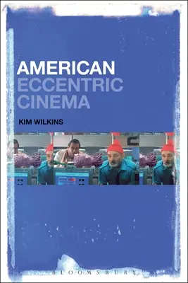 Amerikai különc mozi - American Eccentric Cinema