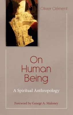 Az emberi lényről: A spirituális antropológia - On Human Being: A Spiritual Anthropology