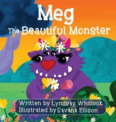 Meg, a gyönyörű szörnyeteg - Meg The Beautiful Monster