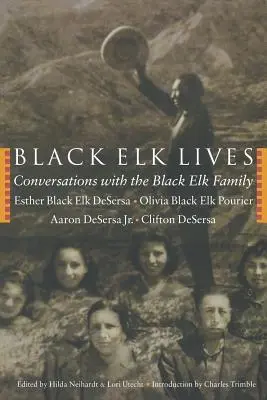 Black Elk Lives: Beszélgetések a Black Elk családdal - Black Elk Lives: Conversations with the Black Elk Family