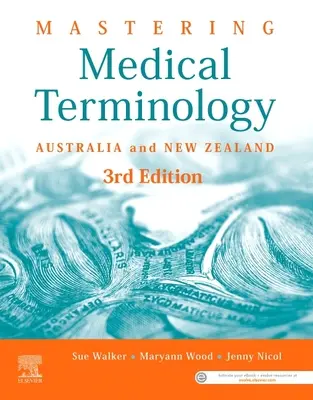 Az orvosi terminológia elsajátítása - Ausztrália és Új-Zéland - Mastering Medical Terminology - Australia and New Zealand