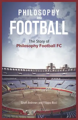 Filozófia és futball: A Pffc története - Philosophy and Football: The Pffc Story