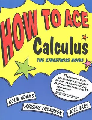 Hogyan legyünk a legjobbak a számtanban - How to Ace Calculus