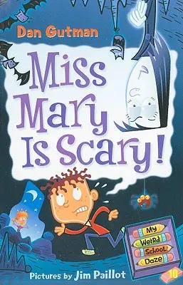 Az én legfurcsább iskolám #10: Miss Mary ijesztő! - My Weird School Daze #10: Miss Mary Is Scary!