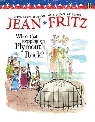 Ki az, aki a Plymouth-sziklára lép? - Who's That Stepping on Plymouth Rock?