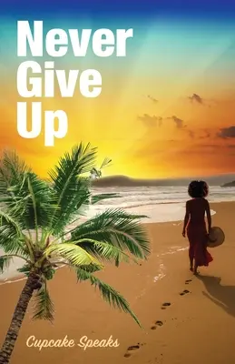 Soha ne add fel - Never Give Up