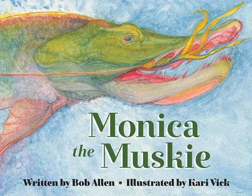 Monica, a muskétás - Monica the Muskie