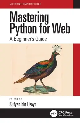 A Python for Web elsajátítása: A Beginner's Guide - Mastering Python for Web: A Beginner's Guide