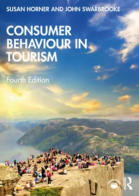 Fogyasztói magatartás a turizmusban - Consumer Behaviour in Tourism