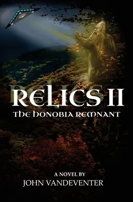 Relikviák II: A Honobia maradványa - Relics II: The Honobia Remnant