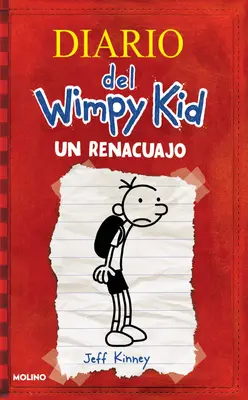 Un Renacuajo / Diary of a Wimpy Kid (Egy Wimpy Kid naplója) - Un Renacuajo / Diary of a Wimpy Kid