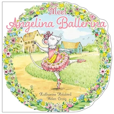 Ismerd meg Angelina Ballerinát - Meet Angelina Ballerina