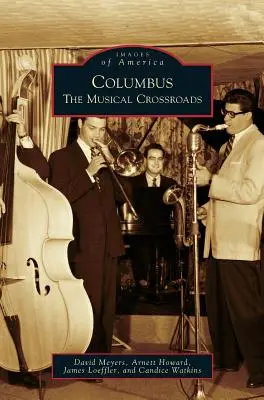 Columbus: Columbus: A zenei keresztút - Columbus: The Musical Crossroads