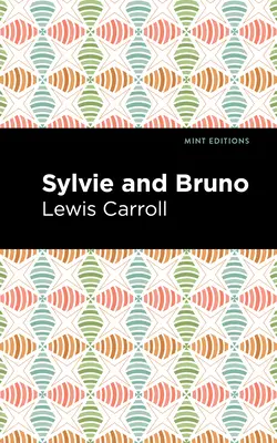 Sylvie és Bruno - Sylvie and Bruno