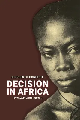 Döntés Afrikában - Decision in Africa