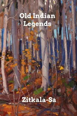 Régi indián legendák - Old Indian Legends