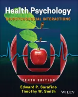 Egészségpszichológia: Biopszichoszociális kölcsönhatások - Health Psychology: Biopsychosocial Interactions