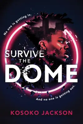 Survive the Dome