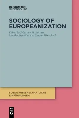 Az európaizáció szociológiája - Sociology of Europeanization