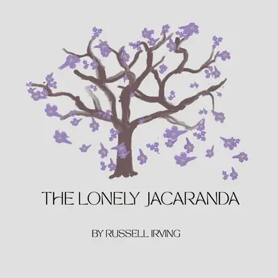 A magányos jakaranda - The Lonely Jacaranda