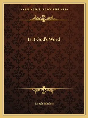 Isten szava - Is It God's Word