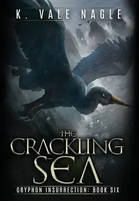 A pattogó tenger - The Crackling Sea