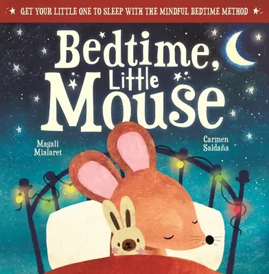 Lefekvés, kisegér - Bedtime, Little Mouse