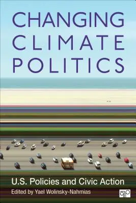 Változó klímapolitika: Az Egyesült Államok politikája és a polgári cselekvés - Changing Climate Politics: U.S. Policies and Civic Action