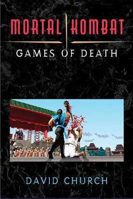 Mortal Kombat: A halál játéka - Mortal Kombat: Games of Death