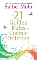 A kozmikus rendezés 21 aranyszabálya - 21 Golden Rules for Cosmic Ordering