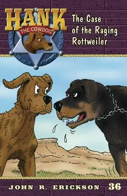 A dühöngő rottweiler esete - The Case of the Raging Rottweiler