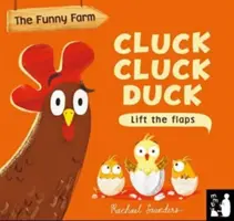 Cluck Cluck Duck Duck - A lift-the-flap számolókönyv - Cluck Cluck Duck - A lift-the-flap counting book