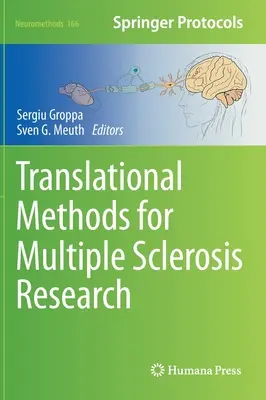 Transzlációs módszerek a szklerózis multiplex kutatásához - Translational Methods for Multiple Sclerosis Research