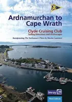 Ardnamurchan és Cape Wrath között - Clyde Cruising Club vitorlás útvonalak és horgonyzási helyek - Ardnamurchan to Cape Wrath - Clyde Cruising Club Sailing Directions & Anchorages