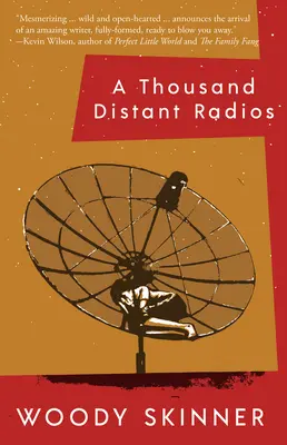 Ezer távoli rádió - A Thousand Distant Radios