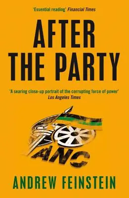 A párt után - Korrupció, az ANC és Dél-Afrika bizonytalan jövője - After the Party - Corruption, the ANC and South Africa's Uncertain Future