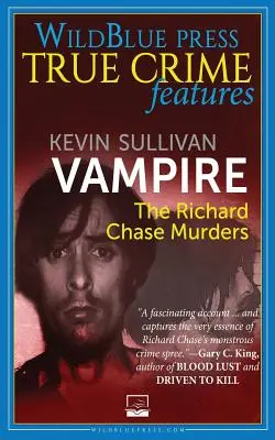 Vampire: A Richard Chase-gyilkosságok - Vampire: The Richard Chase Murders