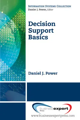 Döntéstámogatás alapjai - Decision Support Basics