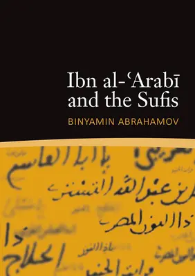 Ibn al-'Arabi és a szúfik - Ibn al-'Arabi and the Sufis
