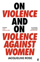 Az erőszakról és a nők elleni erőszakról - On Violence and On Violence Against Women