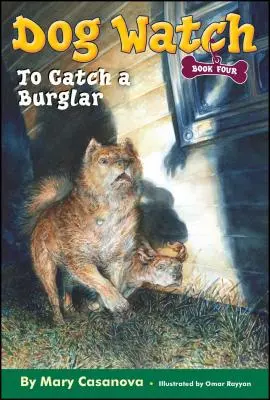 A betörő elfogása: 4. kötet - To Catch a Burglar: Volume 4