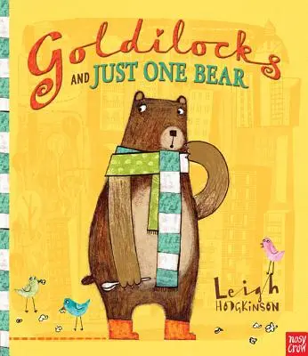 Aranyhaj és csak egy medve - Goldilocks and Just One Bear