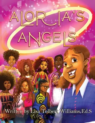 Aloria angyalai: Szociális érzelmi tanulás napló és kifestőkönyv - Aloria's Angels: Social Emotional Learning Journal & Coloring Book