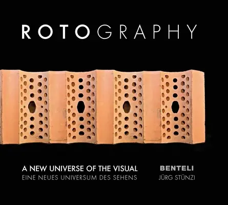 Rotography: A vizuális világegyetem új univerzuma - Rotography: A New Universe of the Visual